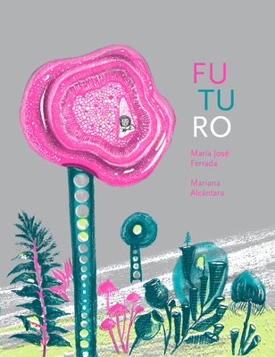 Futuro by Ferrada, María José