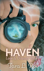 Haven: Love & Disaster trilogy book 1 by Roí, Tara L.