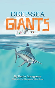 Deep Sea Giants by Lovegreen, Kevin