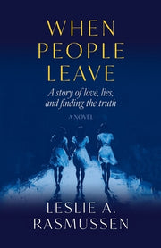 When People Leave by Rasmussen, Leslie A.