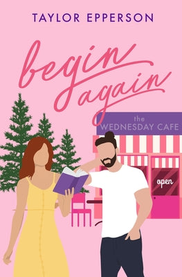 Begin Again by Epperson, Taylor