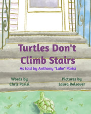 Turtles Don't Climb Stairs by Parisi, Chris