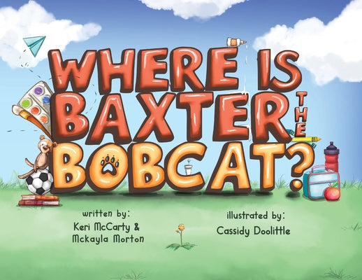 Where is Baxter the Bobcat? by McCarty