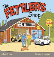 The Fettler's Shop by Ford, Adam B.