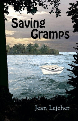 Saving Gramps by Lejcher, Jean