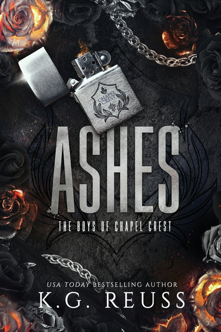 Ashes -- K. G. Reuss, Paperback