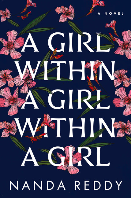 A Girl Within a Girl Within a Girl -- Nanda Reddy, Paperback