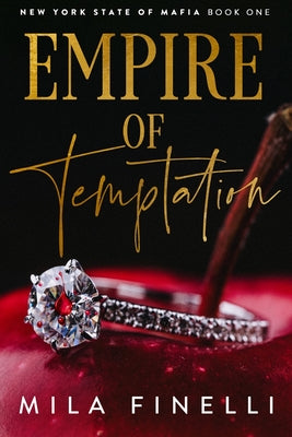Empire of Temptation: A Small Town Mafia Romance by Finelli, Mila