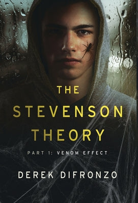 The Stevenson Theory - Part 1 - Venom Effect by Difronzo, Derek