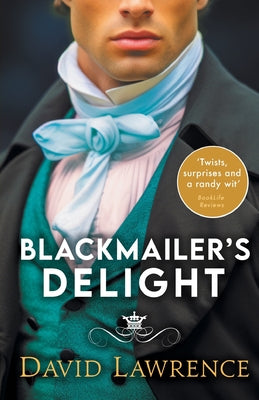 Blackmailer's Delight -- David Lawrence, Paperback