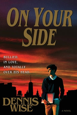 On Your Side -- Dennis Wise, Paperback