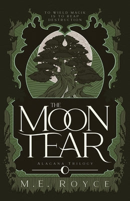 The Moon Tear -- M. E. Royce, Paperback
