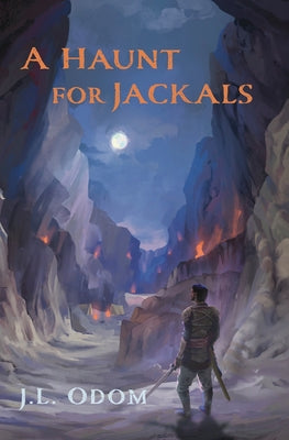 A Haunt for Jackals by Odom, J. L.