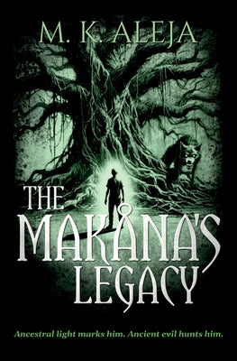 The Mak?na's Legacy by Aleja