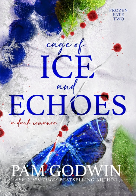 Cage of Ice and Echoes -- Pam Godwin, Hardcover