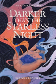 Darker Than the Starless Night: An Epic Romantic Fantasy by Brodkey, Rebecca