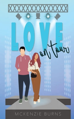 Love on Tour by Burns, McKenzie