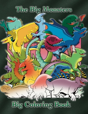 Big Monsters Big Coloring Book by de la Mora, Julian