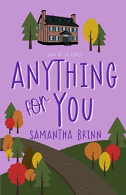 Anything for You by Brinn, Samantha
