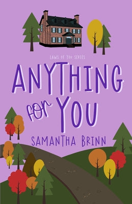 Anything for You by Brinn, Samantha