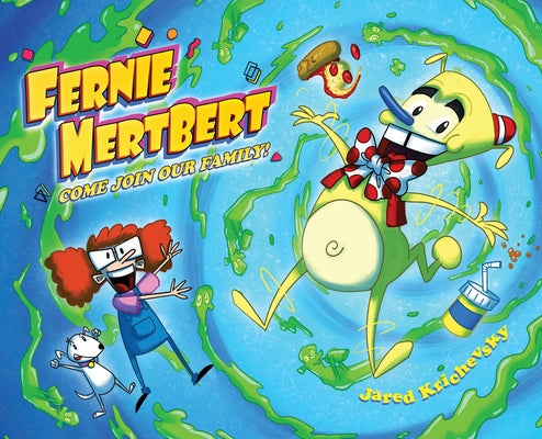 Fernie MertBert, Come Join Our Family by Krichevsky, Jared M.