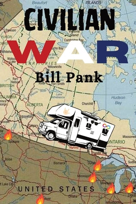 Civilian War by Pank, Bill