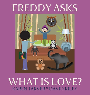 Freddy Asks - What Is Love? by Riley, David