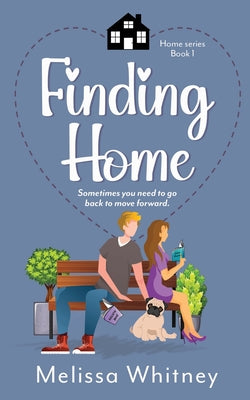 Finding Home -- Melissa Whitney, Paperback