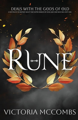 Rune: A deal with the gods of old by McCombs, Victoria