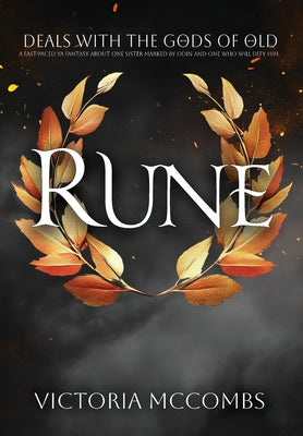 Rune: A deal with the gods of old by McCombs, Victoria