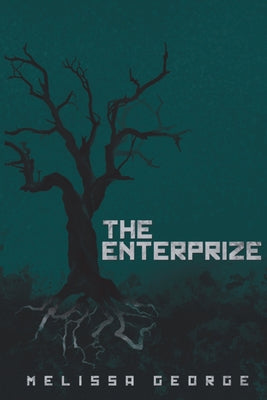 The Enterprize -- Melissa George, Paperback