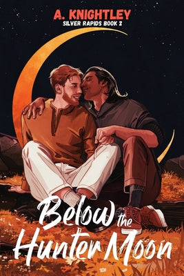 Below the Hunter Moon by Knightley, A.