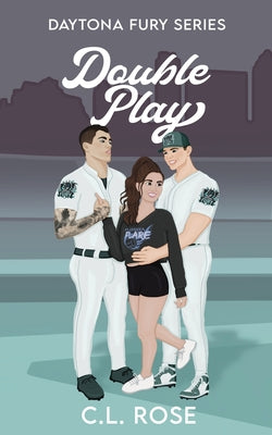 Double Play by Rose, C. L.