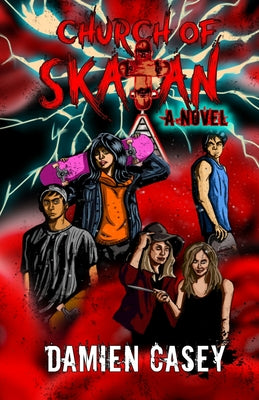 Church of Skatan -- Damien Casey, Paperback