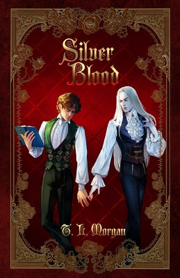 Silver Blood by Morgan, T. L.