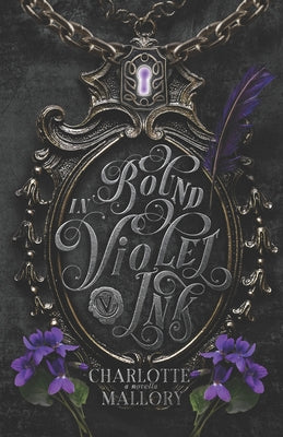Bound in Violet Ink: Forbidden, Fated Mates Dark Romantasy by Mallory, Charlotte