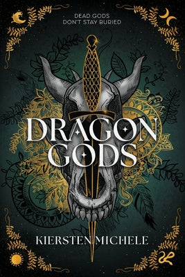 Dragon Gods by Michele, Kiersten