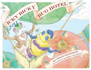 Icky Bicky Bug Hotel by Coldsmith, Leigh A.