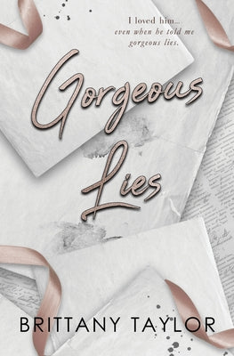Gorgeous Lies by Taylor, Brittany