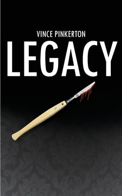 Legacy by Pinkerton, Vince