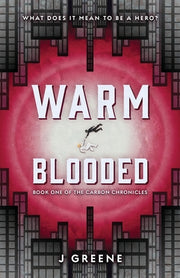 Warm-Blooded by Greene, J.