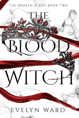 The Blood Witch by Ward, Evelyn
