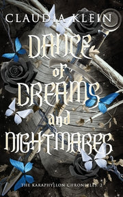 Dance of Dreams and Nightmares by Klein, Claudia