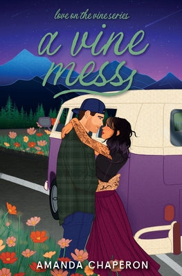 A Vine Mess by Chaperon, Amanda