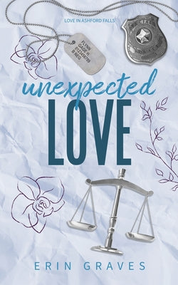 Unexpected Love by Graves, Erin
