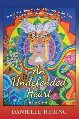 An Undefended Heart by Hering, Danielle