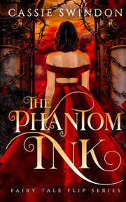 The Phantom Ink by Swindon, Cassie