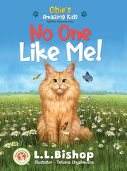 Obie's Amazing Kids: No One Like Me! by Bishop, L. L.