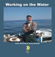 Working on the Water by Manning, Jason