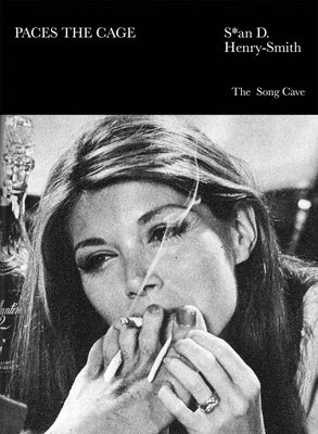 Paces the Cage by Henry-Smith, Sean D.